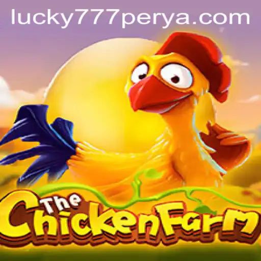 Exploring the Engaging World of ChickenFarm in 777Perya.com