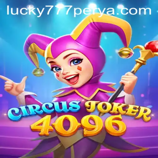 Discover the Exciting World of CircusJoker4096 and 777Perya.com