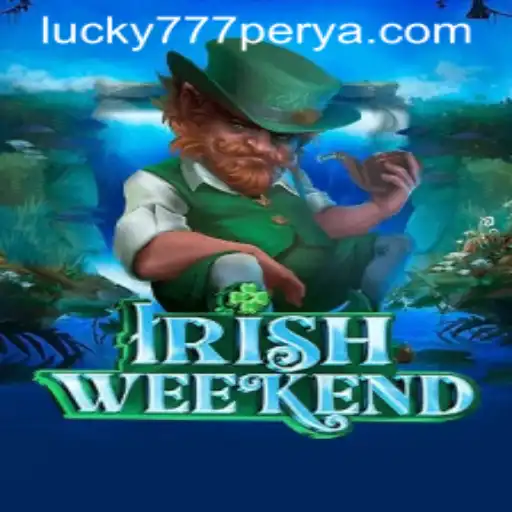 Discover the Thrills of IrishWeekend: Dive into the World of 777Perya.com